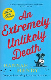 An Extremely Unlikely Death, Hendy Hannah