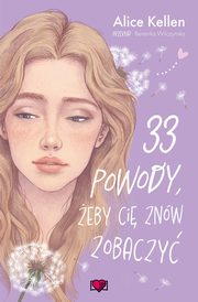 33 powody, eby ci znw zobaczy., Kellen Alice