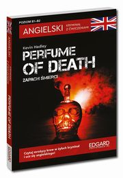 Angielski Krymina z wiczeniami Perfume of death Zapach mierci, 