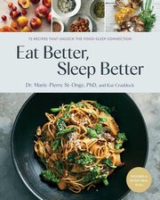 Eat Better Sleep Better, 