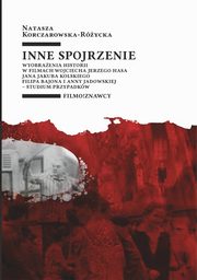 Inne spojrzenie, Korczarowska-Rycka Natasza