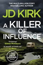 A Killer of Influence, Kirk JD