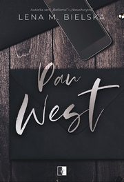 Pan West, Bielska Lena M.