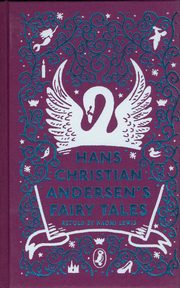 Hans Christian Andersen's Fairy Tales, Andersen Hans Christian