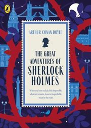 The Great Adventures of Sherlock Holmes, Doyle Arthur Conan
