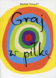 Graj w pik, Tullet Herve