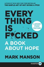 Everything Is F*cked LP, Manson Mark