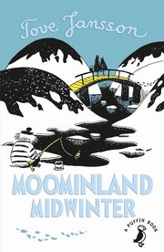 Moominland Midwinter, Jansson Tove
