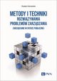 Metody i techniki rozwizywania problemw zarzdzania, Dobrowolski Zbysaw
