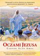 Oczami Jezusa, Ames Carver Alan