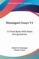 Montaigne's Essays V2, De Montaigne Michel
