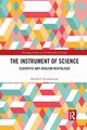 The Instrument of Science, Rowbottom Darrell P.