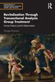 Revitalization Through Transactional Analysis Group Treatment, Piccinino Giorgio