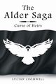 The Alder Saga, Cromwell Lucian