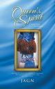 Queen's Spirit, JAGN