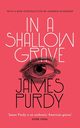 In a Shallow Grave (Valancourt 20th Century Classics), Purdy James