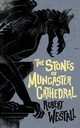 The Stones of Muncaster Cathedral, Westall Robert