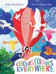 Colours, Colours Everywhere, Donaldson Julia