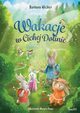 Wakacje w Cichej Dolinie Cicha Dolina Tom 2, Wicher Barbara