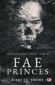 Fae Princes Vicious Lost Boys Tom 4, Crowe Nikki St