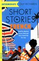 Short Stories in French for Intermediate Learners, Richards Olly