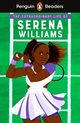 Penguin Readers Level 1 The Extraordinary Life of Serena Williams, Janmohamed Shelina