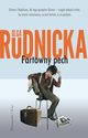 Fartowny pech, Rudnicka Olga