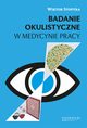 Badanie okulistyczne w medycynie pracy, Stopyra Wiktor