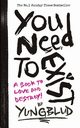 You Need To Exist, Yungblud