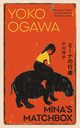 Mina's Matchbox, Ogawa Yoko