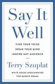 Say It Well, Szuplat Terry