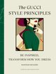 The Gucci Style Principles, Rogers Hannah