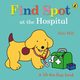 Find Spot at the Hospital, Hill	 Eric