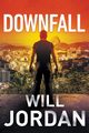 Downfall, Jordan Will