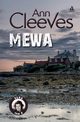 Mewa, Cleeves Ann