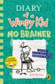 Diary of a Wimpy Kid: No Brainer Book 18, Kinney Jeff