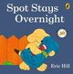 Spot Stays Overnight, Hill Eric