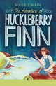 The Adventures of Huckleberry Finn, Twain Mark