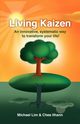 Living Kaizen, Lim Michael