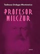 Profesor Wilczur, Doga-Mostowicz Tadeusz