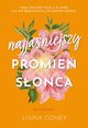 Najjaniejszy promie soca, Coney Lisina