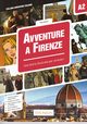 Avventure A Firenze A2 Storia illustrata per studenti d'italiano, Telis Martin