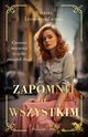 Zapomnij o wszystkim, Leszkowicz-Zaluska Dagmara