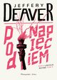 Pod napiciem, Deaver Jeffery
