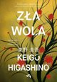 Za wola, Higashino Keigo