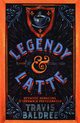 Legendy i Latte, Baldree Travis