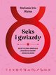 Seks i gwiazdy, Weiss Stefanie Iris