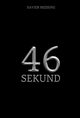 46 sekund, Messing Xavier
