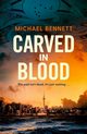 Carved in Blood, Bennett Michael