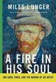A Fire in His Soul, Unger Miles J.